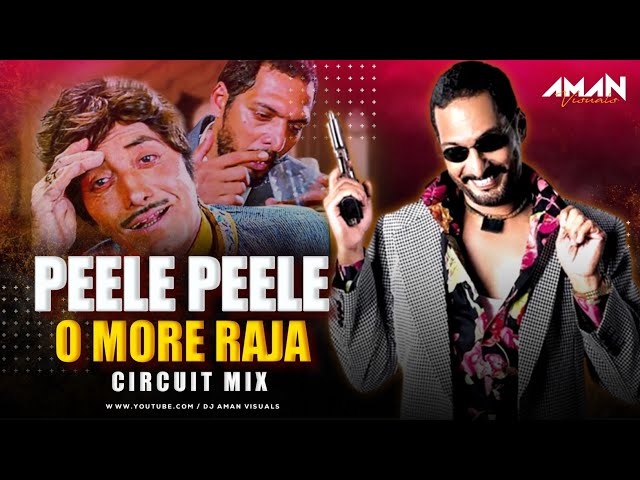 Peele Peele O More Raja (Circuit Mix) DJ Aman Remix | Nana Patekar | Raaj Kumar | Tirangaa class=