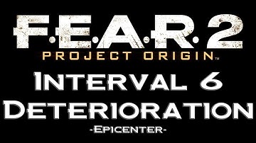 F.E.A.R. 2 Project Origin Episode 12: Interval 06 - Deterioration - Epicenter