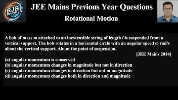 A bob of mass m attached to an inextensible string of length l is suspended from a vertical support