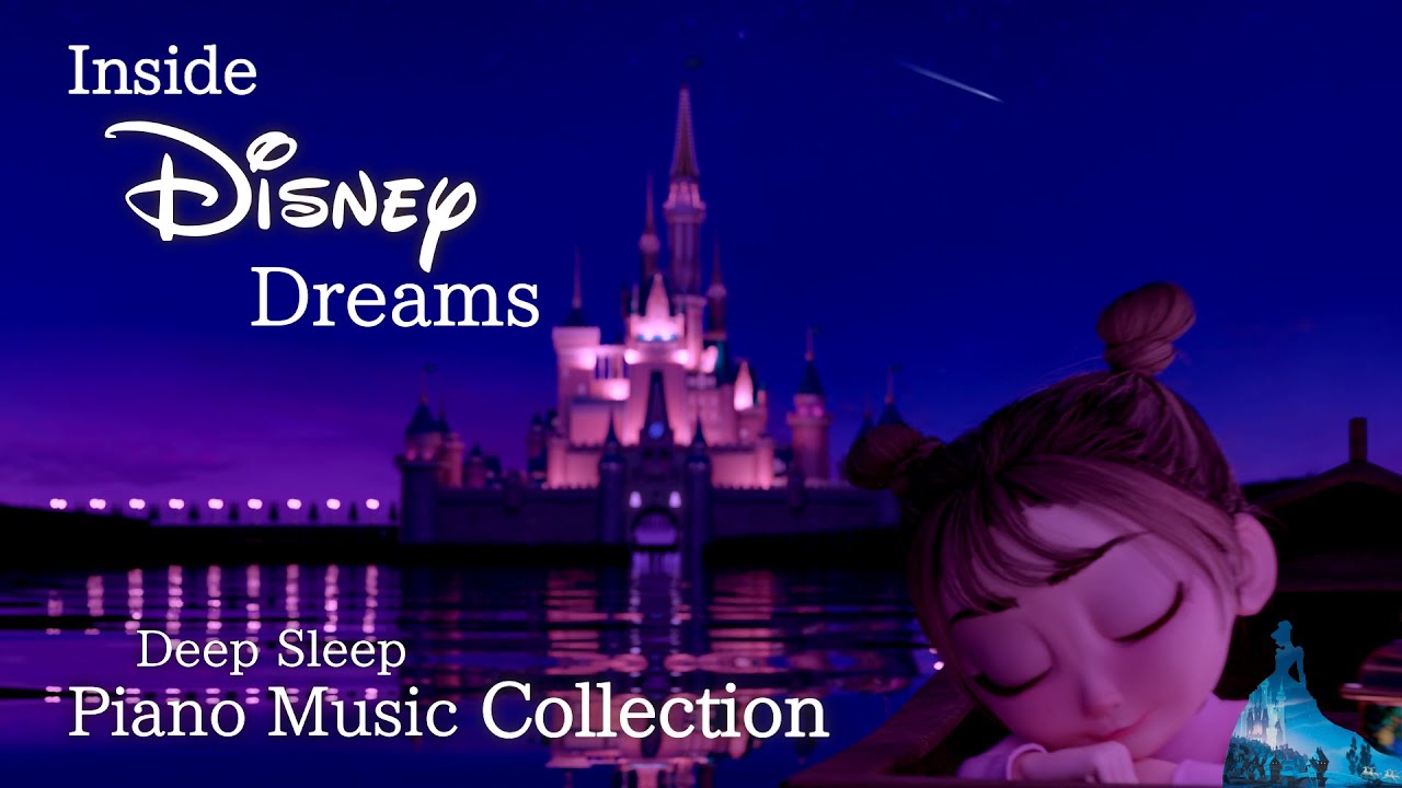 Disney Relaxing Night Piano Collection for Deep Sleep and Soothing(No Mid-roll Ads)
