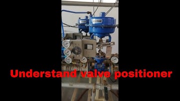 Experiment on valve positioner | control valve positioner| Understand Valve positioner