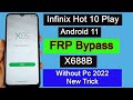 Infinix hot 10 play frp bypass 2022  x688b android 11  google account unlock without pc 100work