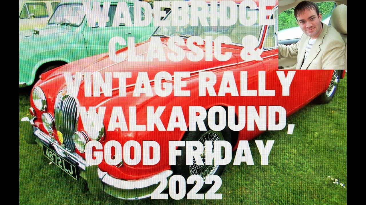 Wadebridge Cornwall Classic Vintage Rally Car Show Walkaround Report ...