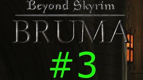Beyond Skyrim: Bruma - Part 3 - The Stolen Akaviri Artifacts