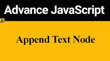 How to Append Text Node in JavaScript (Hindi)