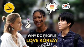 Why Do People Love Korea?