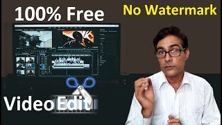 Best Free Video Editing Software for PC for Windows, MacOS, Linux | No Watermark Full Details