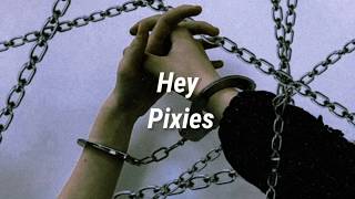 Hey!-Pixies (Subtítulos Español- Inglés)