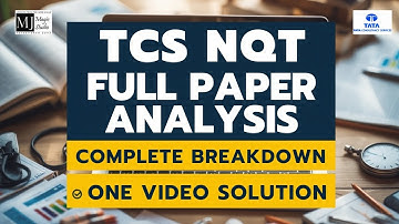 TCS NQT 2025 Full Paper - Not to be missed. Prepare for TCS like a Pro. 100% Guaranteed Format