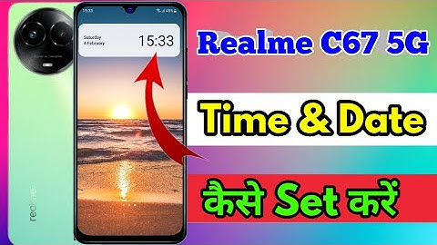 how to set date and time in realme c67 | realme c67 me date and time set kaise kare