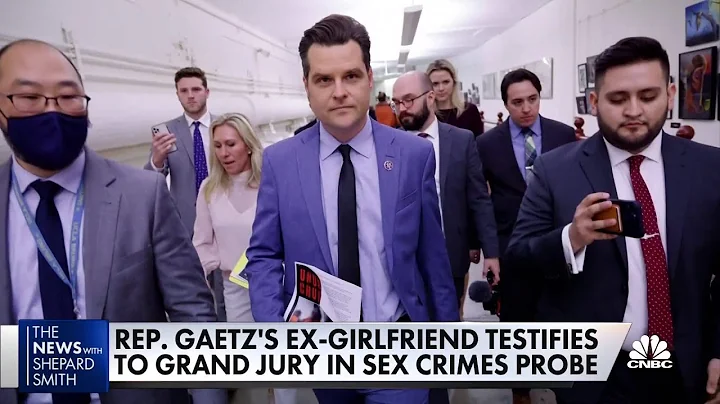 Rep. Gaetz's ex-girlfriend testifies in sex crimes probe