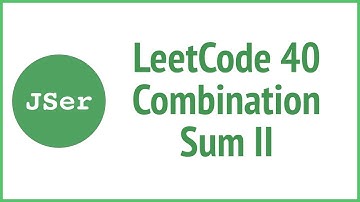 leetCode #40 Combination Sum II(Back Tracking) | JSer - algorithm and JavaScript