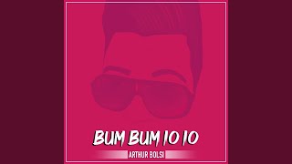 Bum Bum Io Io - Arthur Bolsi