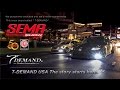 T-DEMAND USA The story starts here. SEMA2016 (4K) SONY α7Ⅲ / DJI RONIN / MAVIC