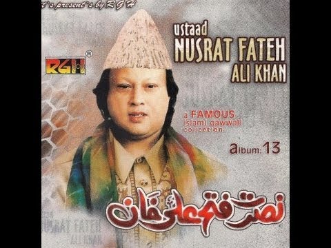 Baba Ghund Lade Aj Mukhde To by Nusrat Fateh Ali Khan