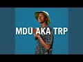 MDU a.k.a TRP - Amaqhawe feat. Mashudu & Mpho Spizzy