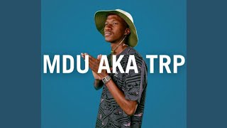 MDU a.k.a TRP - Amaqhawe feat. Mashudu & Mpho Spizzy