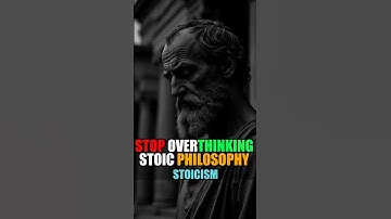 ✨ Stop Overthinking: Stoic Philosophy to the Rescue 🧘‍♂️📜| Daily Stoic Motivation