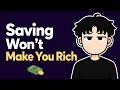 Saving Is the $55,000 Mistake You're Making