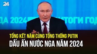 Tng Kt Nm Cng Tng Thng Putin  Du n Nc Nga Nm 2024  Vtv24