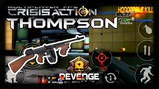 Crisis Action || Thompson Gameplay / Yusimitsu