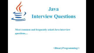 Java Interview Questions with practical explanation Part 2