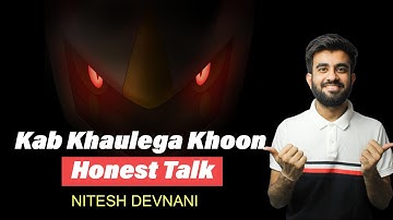 Time to wake up | Honest talk | Selection will be taken | NEET 2022 | Nitesh Devnani