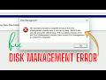 The operation failed to complete Because the disk management Console is not up-to-date (2026 Fix)
