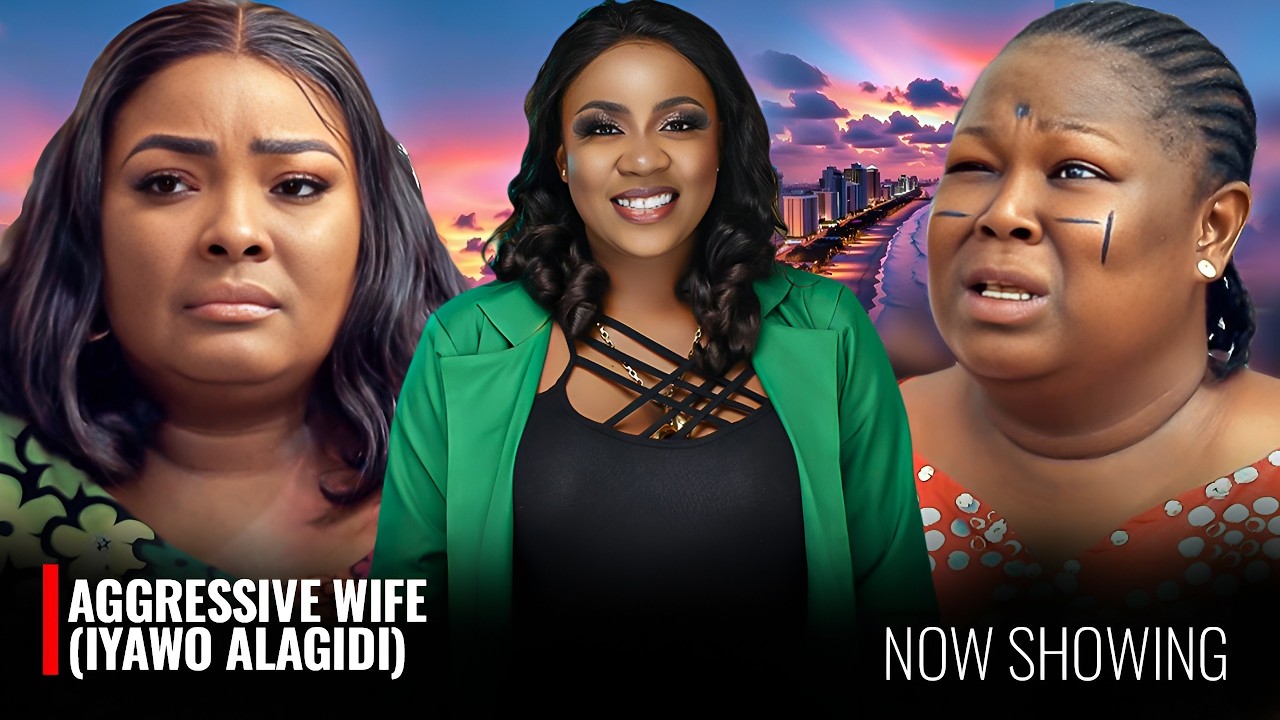 AGGRESSIVE WIFE (IYAWO ALAGIDI) -Yoruba Movie 2026 Drama-Ronke Odusanya,Olayinka Solomon,Kemi Apesin