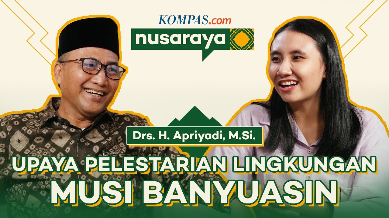 NR #30: Upaya Pemkab Musi Banyuasin Jaga Kelestarian Lingkungan dan Suku Anak Dalam