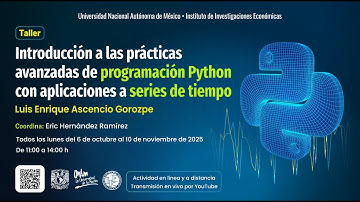Introducción a las practicas avanzadas de programación Python con aplicaciones a Series de Tiempo