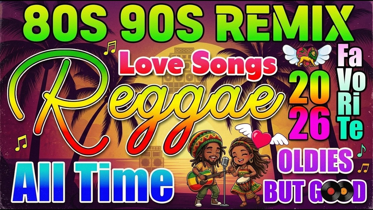 NONSTOP MIX RELAXING REGGAE MUSIC 2026 🎸 NEW REGGAE LOVE SONGS