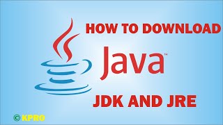 How to download Java JDK and JRE From browser | JAVA JDK JRE | KPRO Group