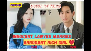 QUEEN OF TEARS EPISODE 7 | INNOCENT LAWYER MARRIED ARROGANT RICH GIRL ❤| ENGLISH SUBTITLE