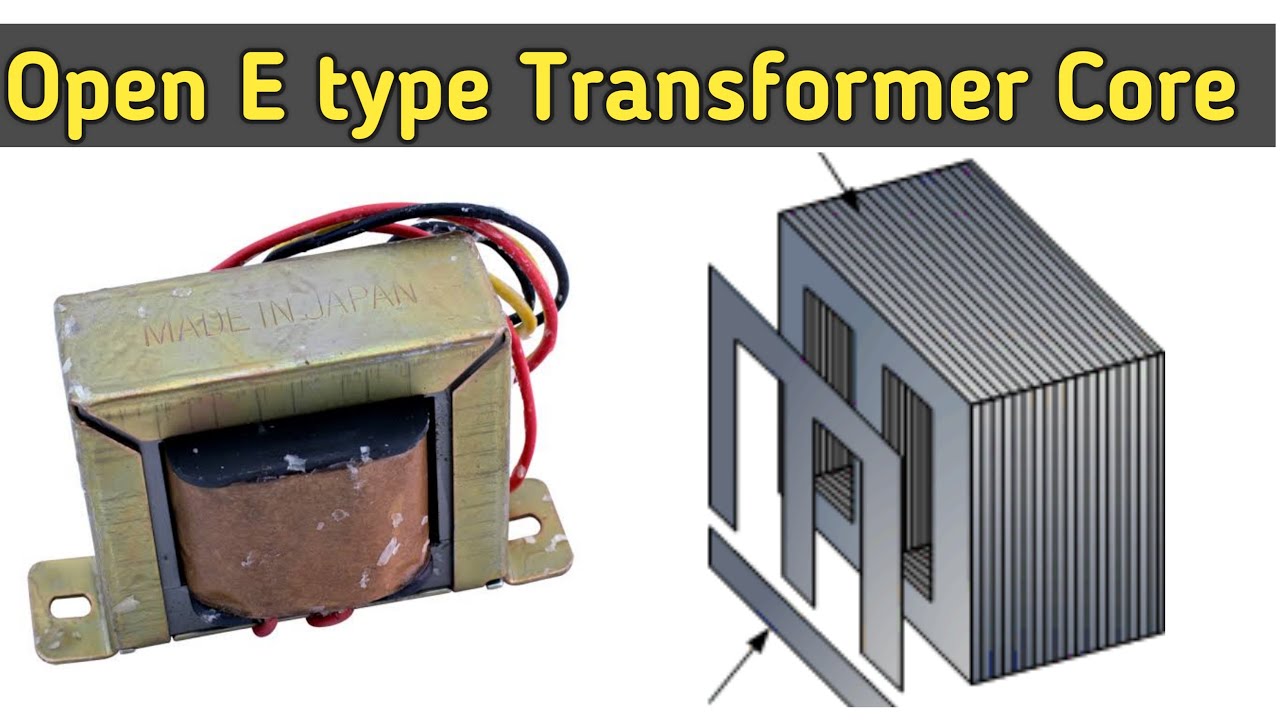 How To Open E Type Transformer Core Dissembly Of Transformer YouTube