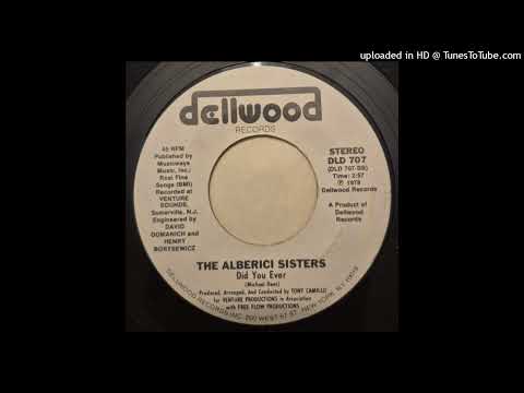 The Alberici Sisters – Did You Ever (US 1978)