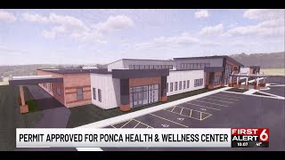 Permit approved for Ponca health & wellness center