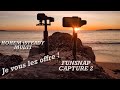 Stabilisateurs funsnap capture 2 et hohem isteady multi je vous les offre