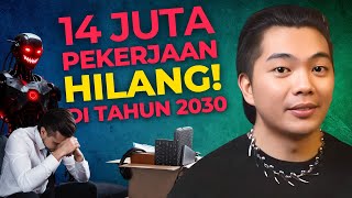 14 Juta Pekerjaan LENYAP Gara-Gara AI! Kamu terkena?