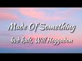 bvd kult - Made Of Something (feat. Will Heggadon) [NCS Release] (Lyrics)