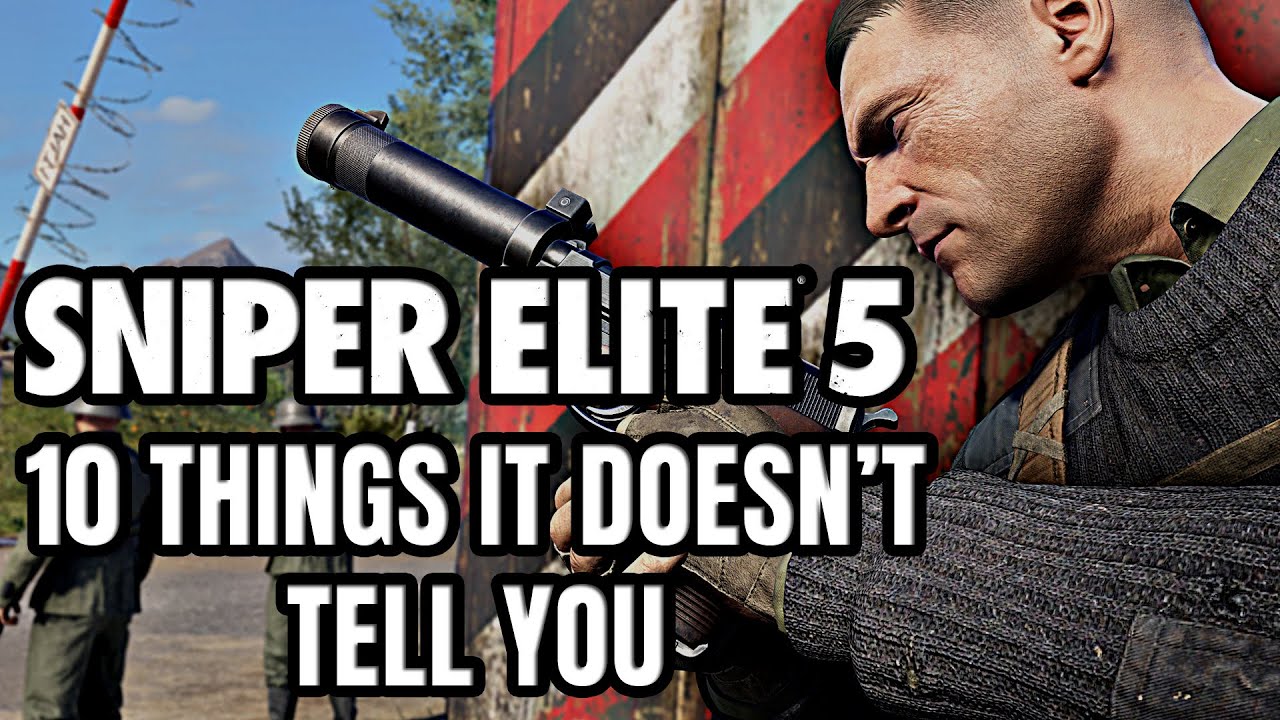 10 Things Sniper Elite 5 Doesn't Tell You