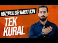 Huzurlu Bir Hayat İçin Tek Kural - Arabanın Kuralları | Mehmet Yıldız | 4K