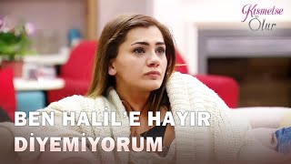 Ayça, Halil'e Hayır Diyemiyor! | Kısmetse Olur 133. Bölüm