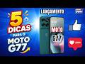 NÃO COMPRE SEM VER ISSO!  5 DICAS  ANTES DE  COMPRAR O MOTO G77  #video #smartphone #motorola #dicas
