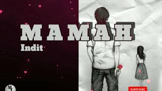 Indit - Mamah (Lirik)