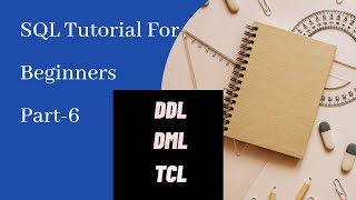 SQL Summary DDL DML DCL TCL SQL tutorial Part-6