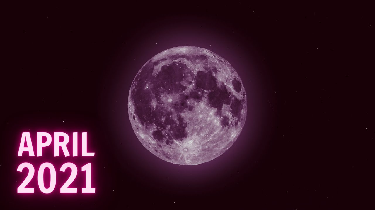 What Time Will The Pink Super Moon Appear On April 26 Pink Super Moon Explained