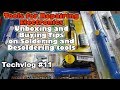 Soldering Iron, Desoldering Pump buying tips (unboxing new Repair tools for Electronics)