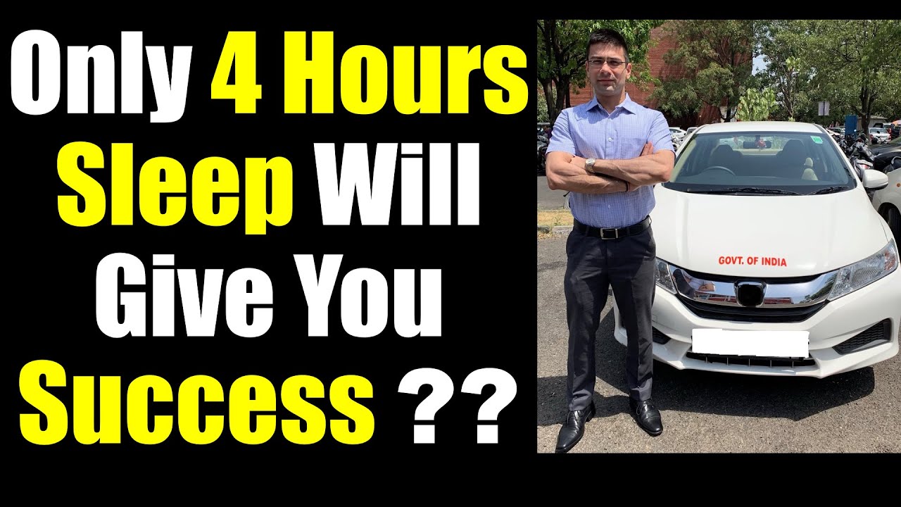 Only 4 Hours Sleep Will Give You Success ?? YouTube