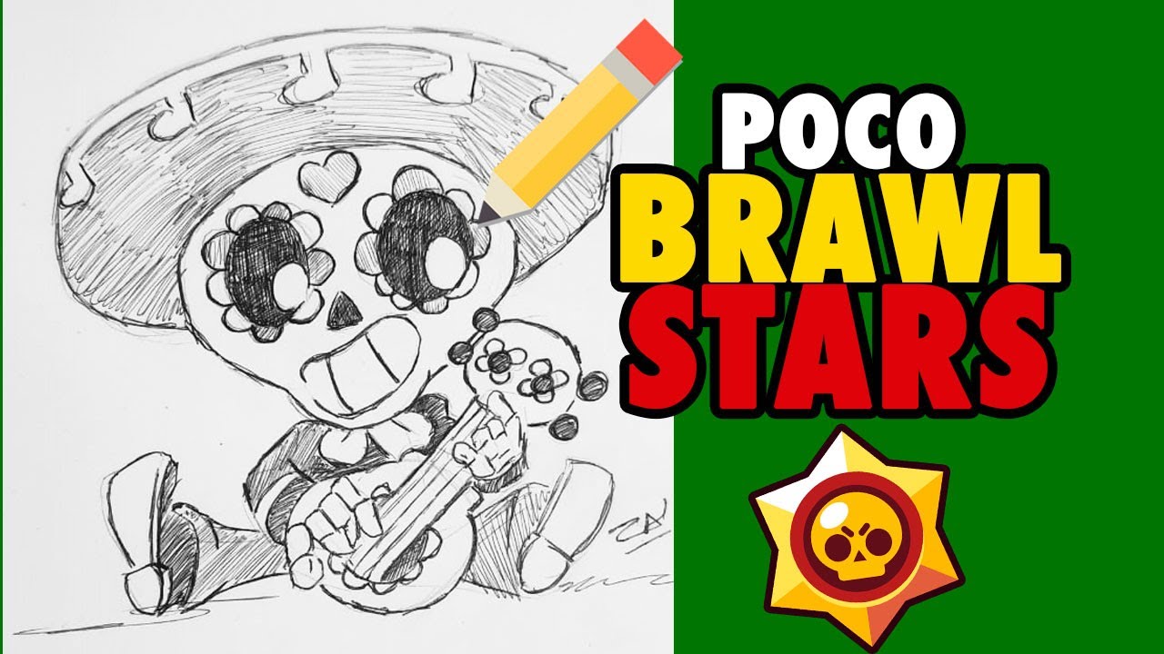 Como Desenhar O Poco Brawl Stars How To Draw Poco Brawl Stars Youtube